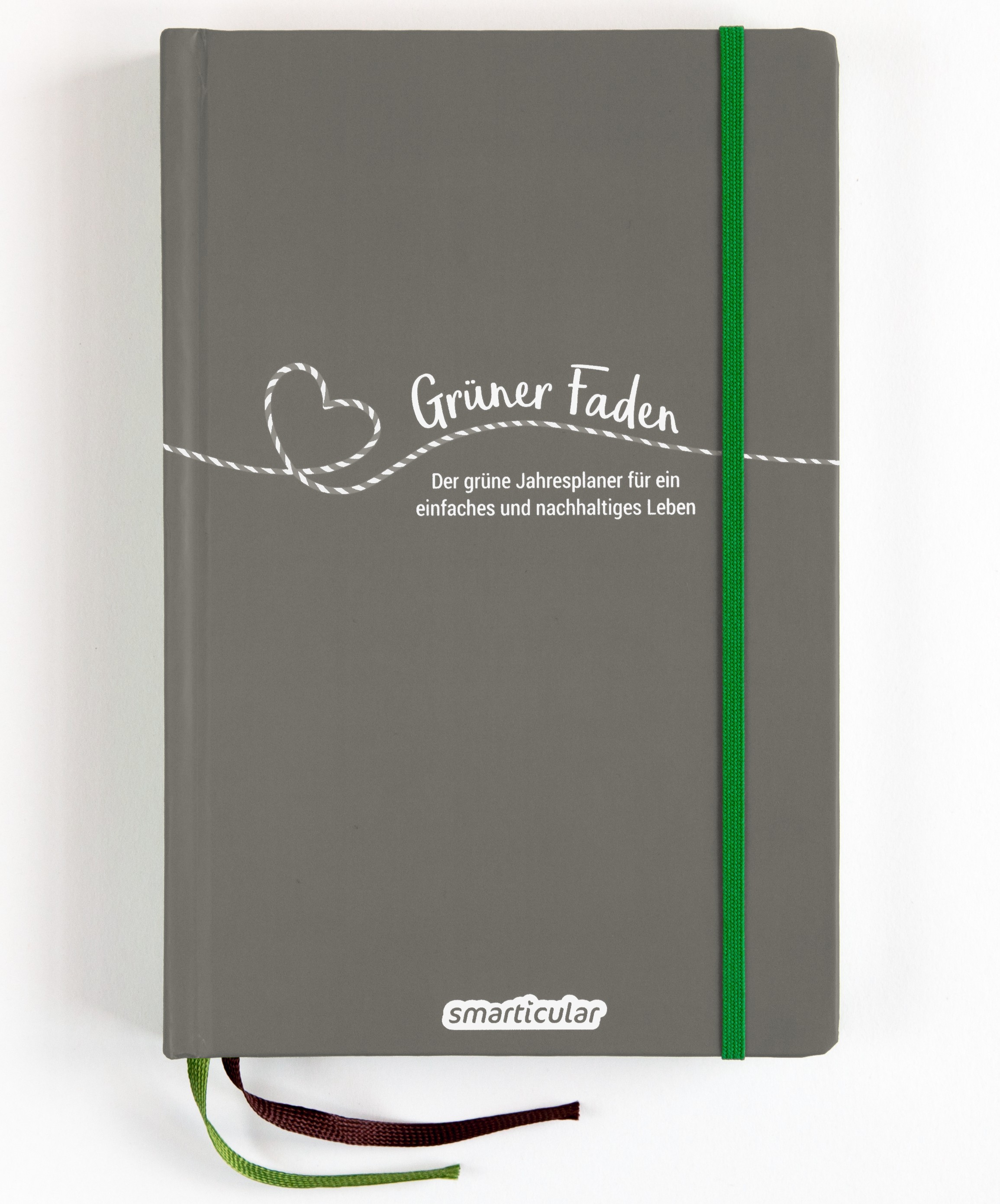 Grüner Faden (neue Ausgabe): Der grüne Jahresplaner für ein einfaches und nachhaltiges Leben